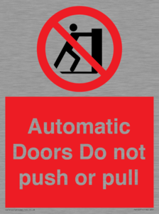 Automatic Doors  Do not push or pull